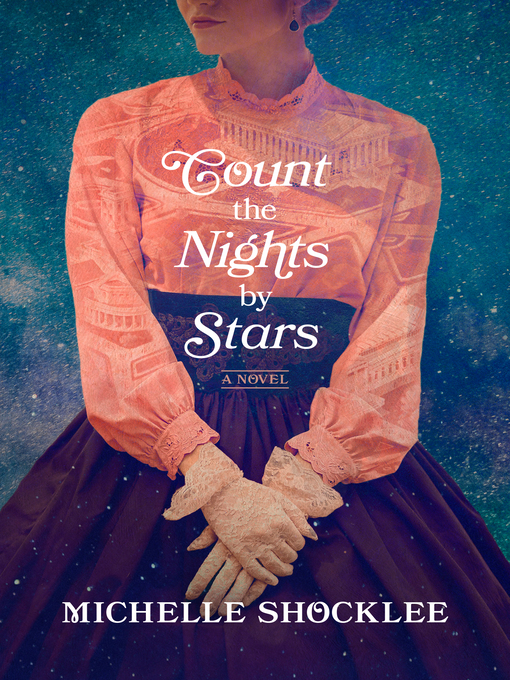 Title details for Count the Nights by Stars by Michelle Shocklee - Wait list